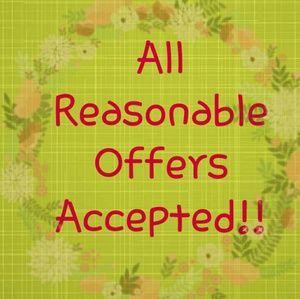 Make Me a Reasonable Offer and I'll Gladly Accept!